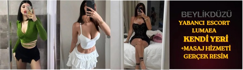 lumaea - beylikdüzü Bakırkoy escort